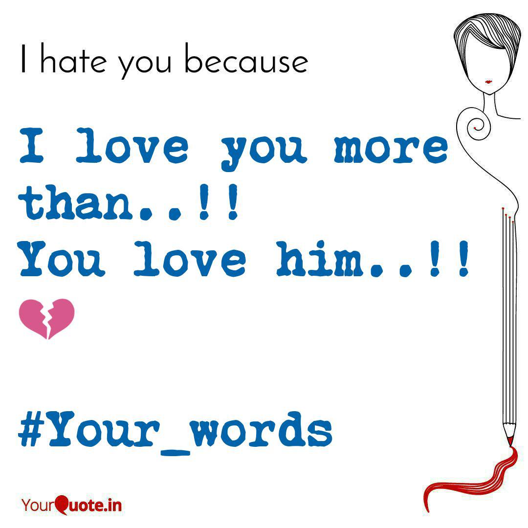 I Love You More Than Quotes Writings By Abhishek Mishra Yourquote
