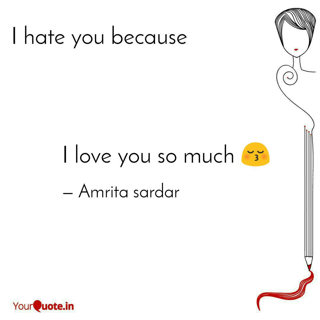 I Love You So Much Quotes Writings By Amrita Sardar Yourquote Je vu, jet'iame, j'ataime, je t'aimo, jet aimee, je t amie, je t'aime. quotes writings by amrita sardar