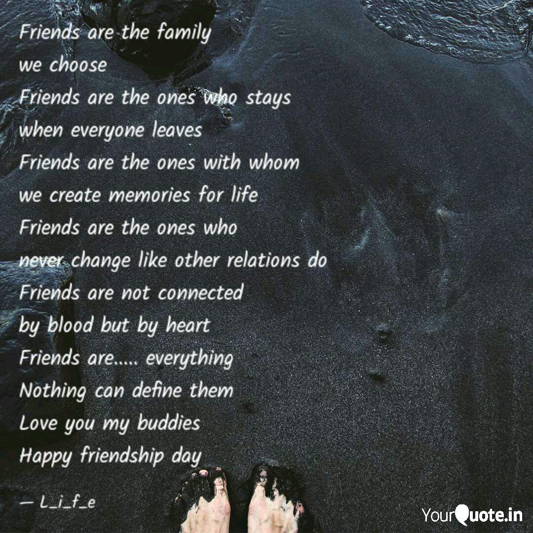 Friends Are The Family W Quotes Writings By Sneha Aarya Yourquote