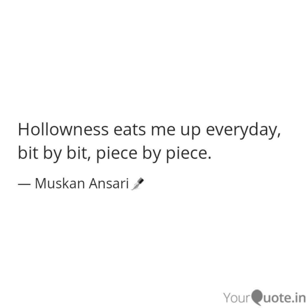 Wallpaper Hollowness Eats Me Up Eve Quotes Writings By Muskan Ansari Yourquote For Free