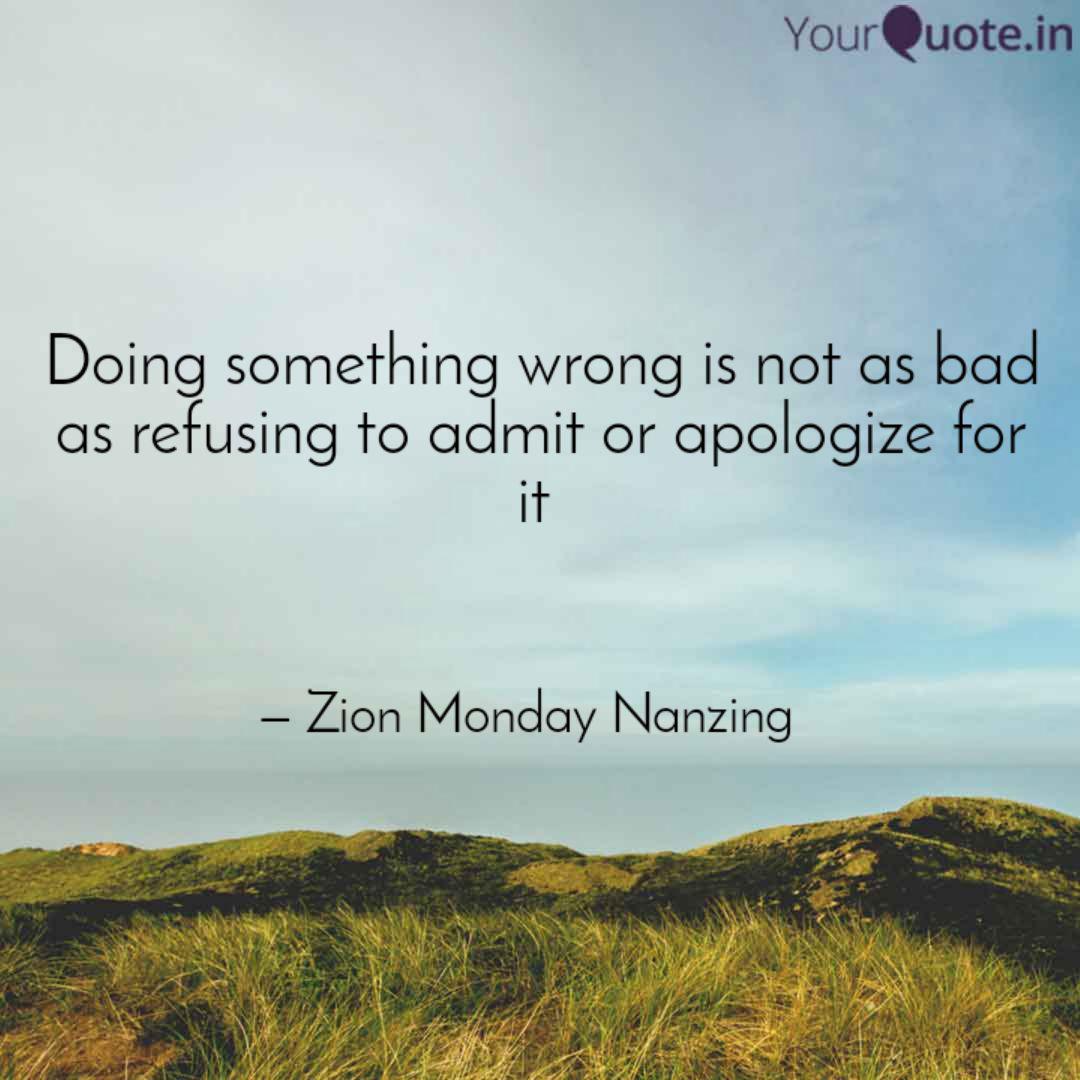 Doing Something Wrong Is Quotes Writings By Zion Monday Nanzing Yourquote