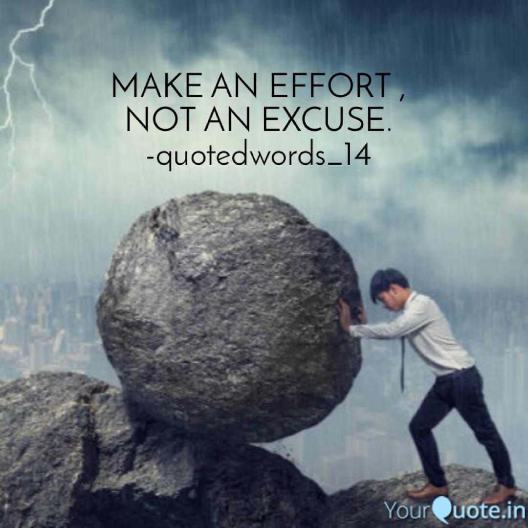Make An Effort Not An Quotes Writings By Jay Gada Yourquote