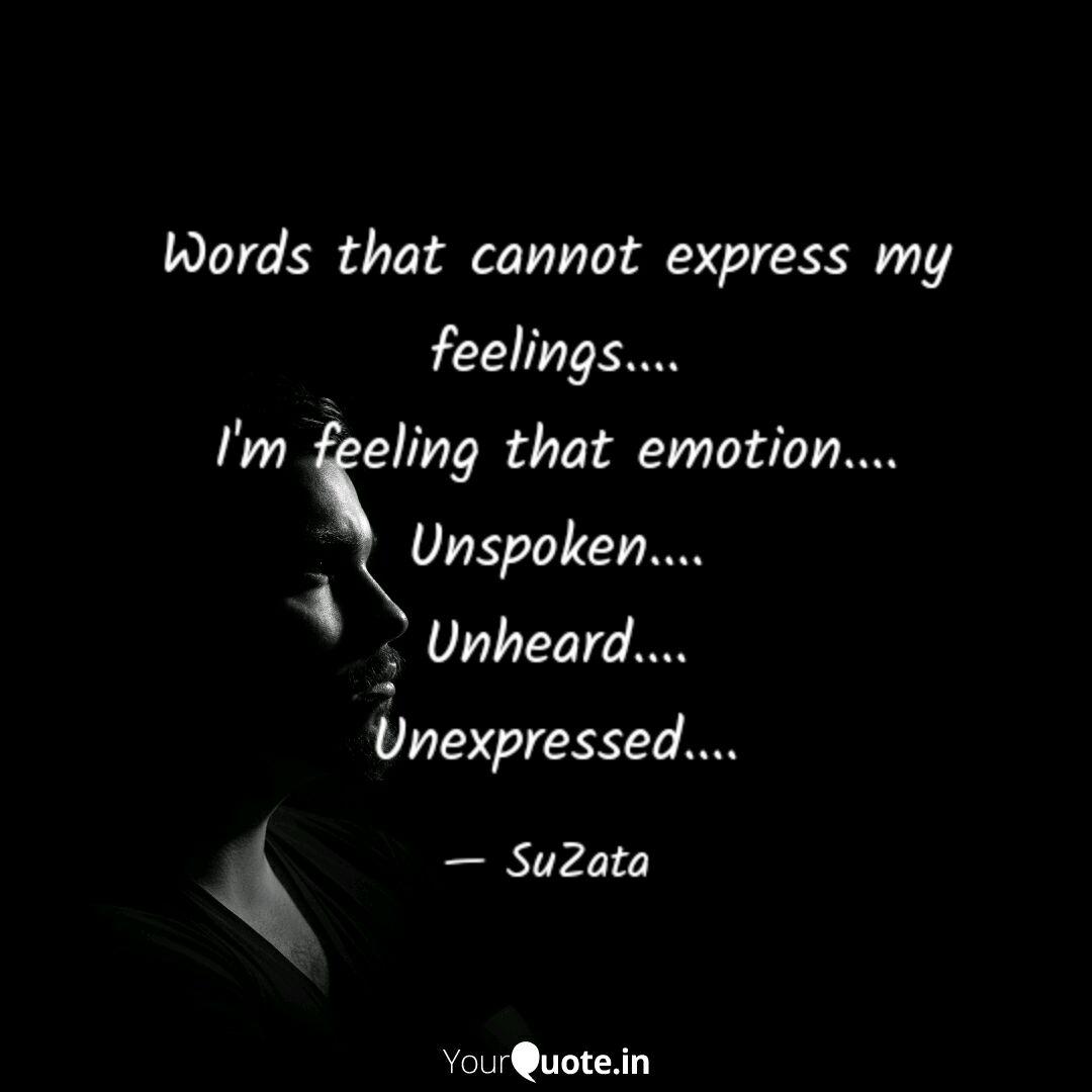 Words That Cannot Express Quotes Writings By Suzata Yourquote