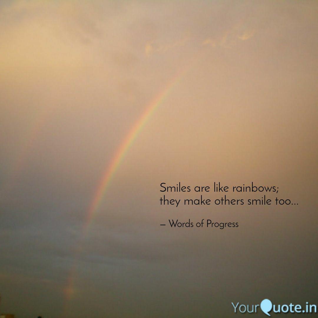 Smiles Are Like Rainbows Quotes Writings By Pragati Srivastava Yourquote