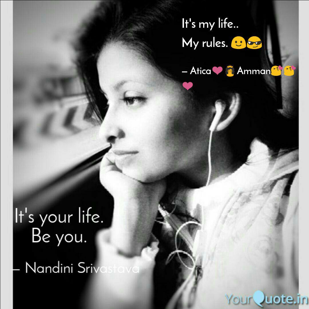 Wallpaper It S My Life My Rules Quotes Writings By Yq Family HD