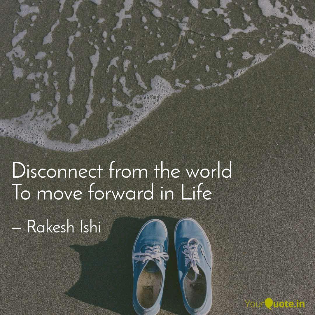 Disconnect From The World Quotes Writings By Super Mastero Yourquote