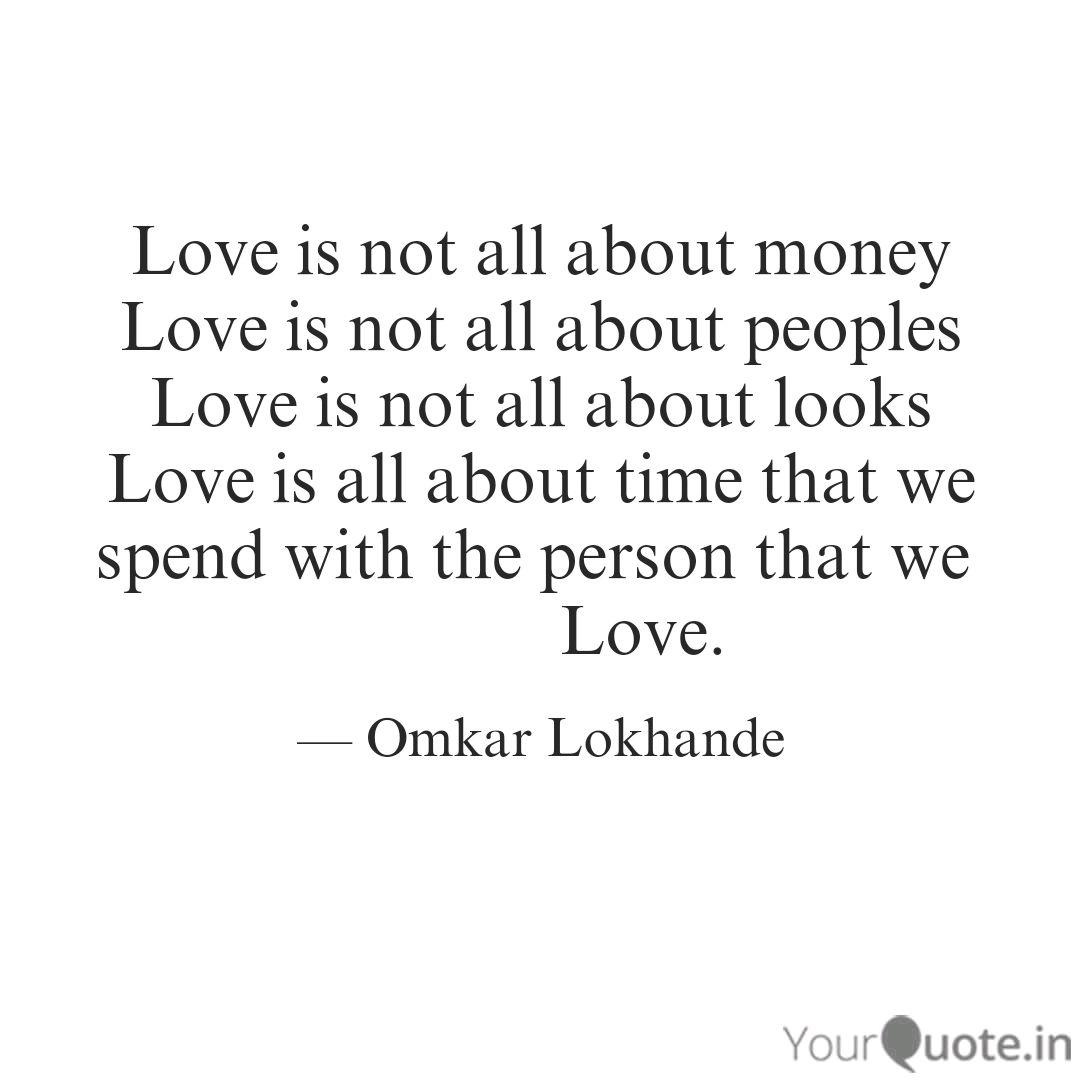 Love Is Not All About Mon Quotes Writings By Omkar Lokhande