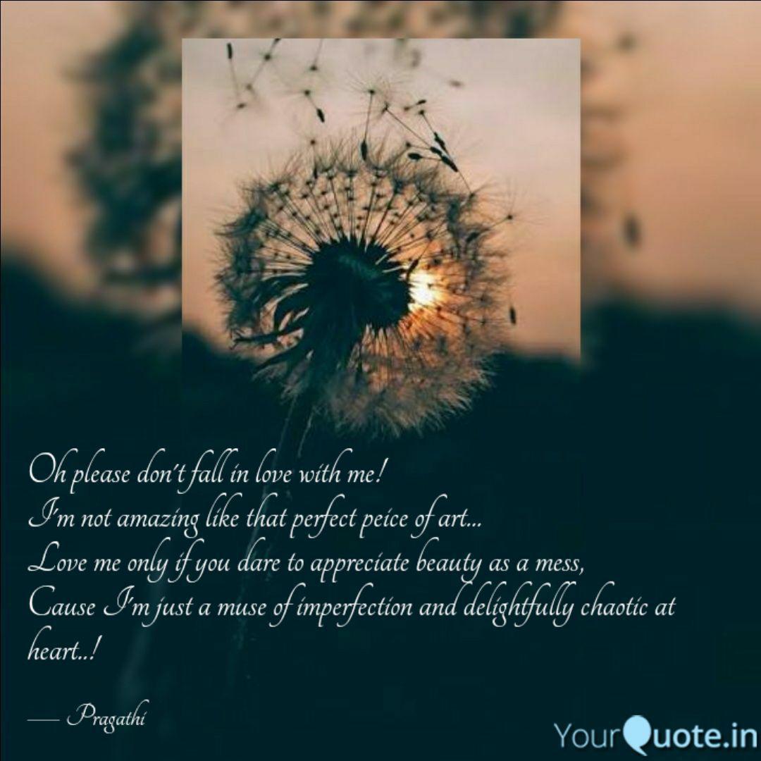 Oh Please Don T Fall In L Quotes Writings By Lost Yourquote