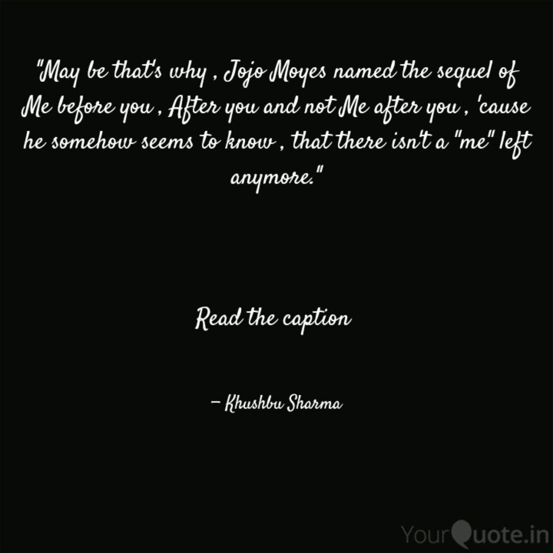 25+ Jojo Moyes Me Before You Quotes Pics