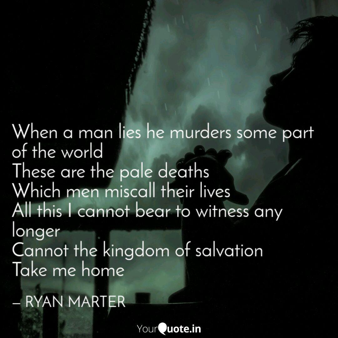 When A Man Lies He Murder Quotes Writings By Sufyan Ahmed Yourquote