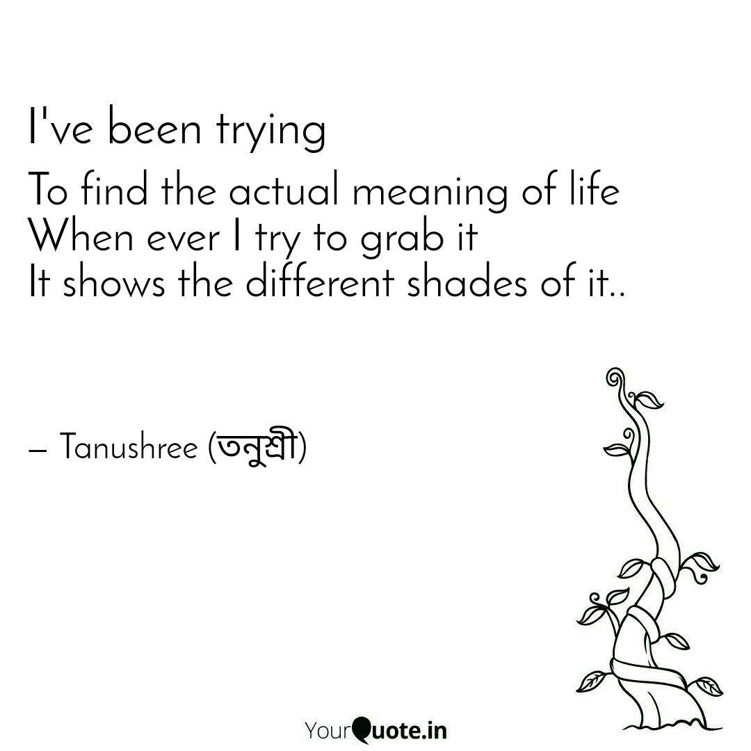 To Find The Actual Meanin Quotes Writings By Tanushree Koley Yourquote It is present in the state of jharkhand.