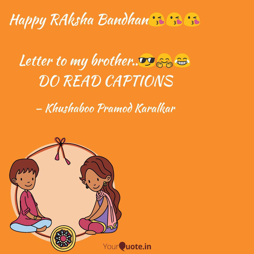 Happy Raksha Bandhan Quotes Writings By Khushaboo Karalkar Yourquote Raksha bandhan quotes for whatsapp status messages. happy raksha bandhan quotes