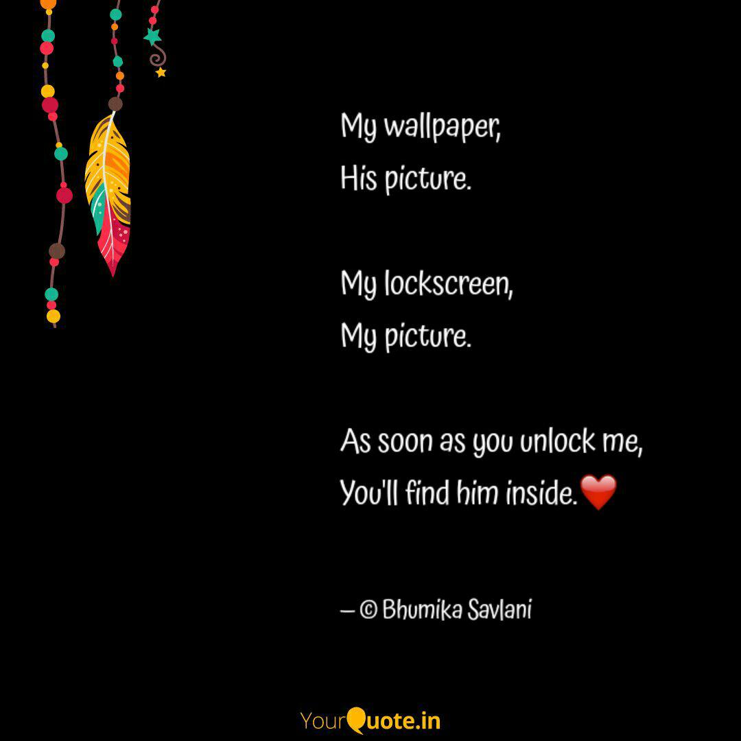 My Wallpaper His Picture Quotes Writings By Bhumika