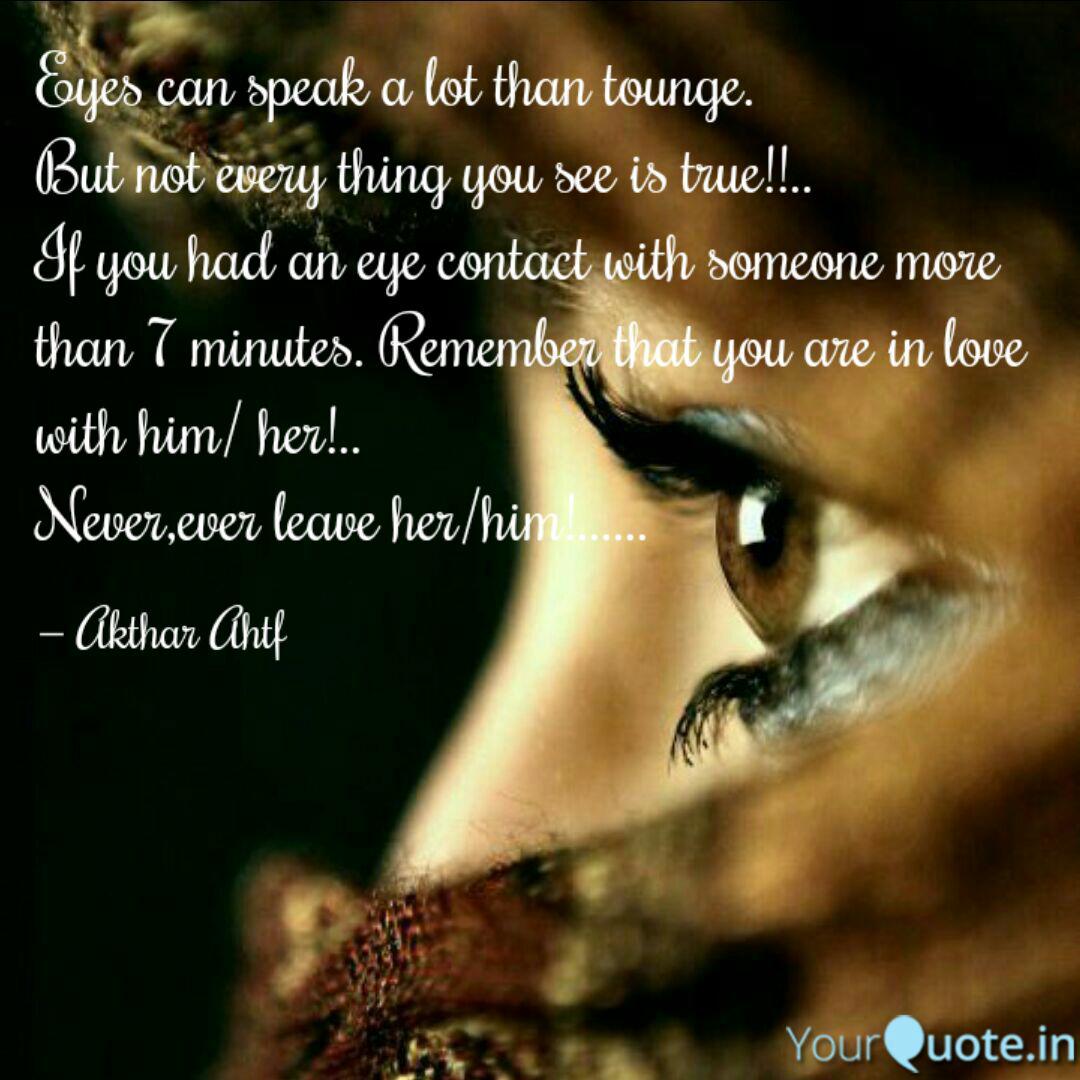 Eyes Can Speak A Lot Than Quotes Writings By Alone Yourquote