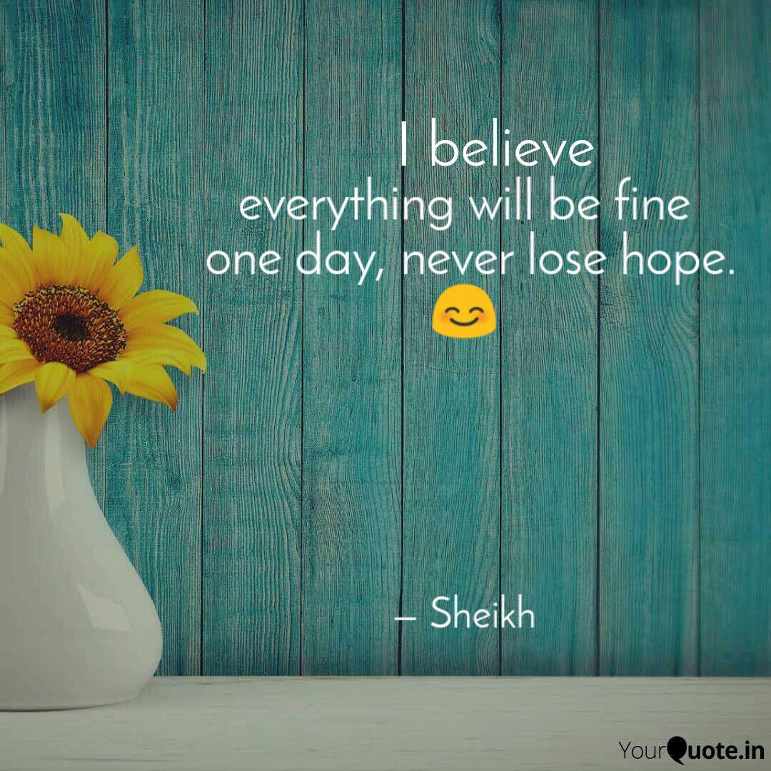Everything Will Be Fine Quotes Writings By Spark Sheikh