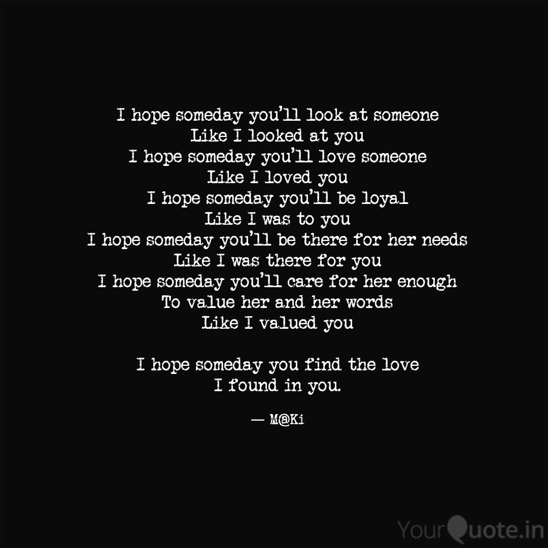 I Hope Someday You Ll Loo Quotes Writings By Akanksha Srivastava Yourquote