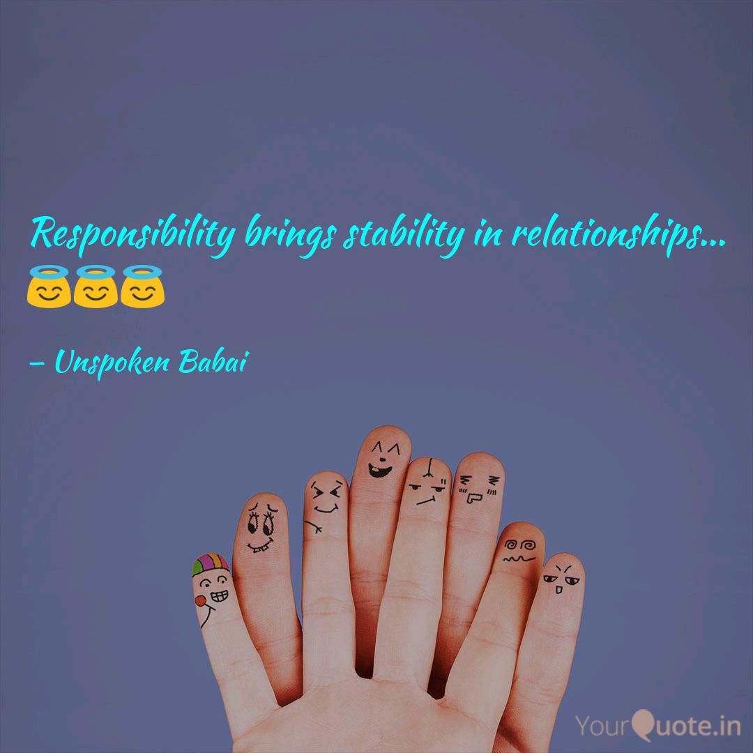 Responsibility Brings Sta Quotes Writings By Kiran Babai Kabiraj Yourquote Best father daughter emotional relationship quotes and sayings in englishare you looking for quotes from perfect parents and girls for your father's day. yourquote