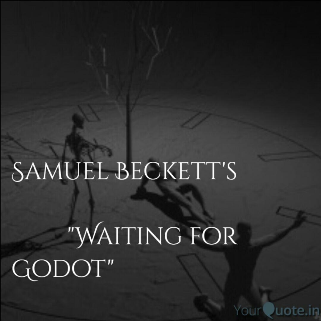 Samuel Beckett S Quotes Writings By Arghadeep Biswas Yourquote