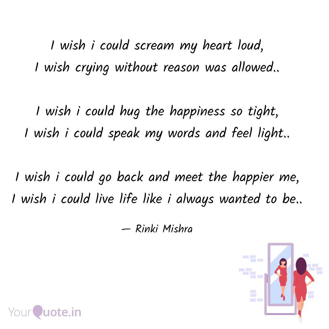 I Wish I Could Scream My Quotes Writings By Rinki Mishra Yourquote