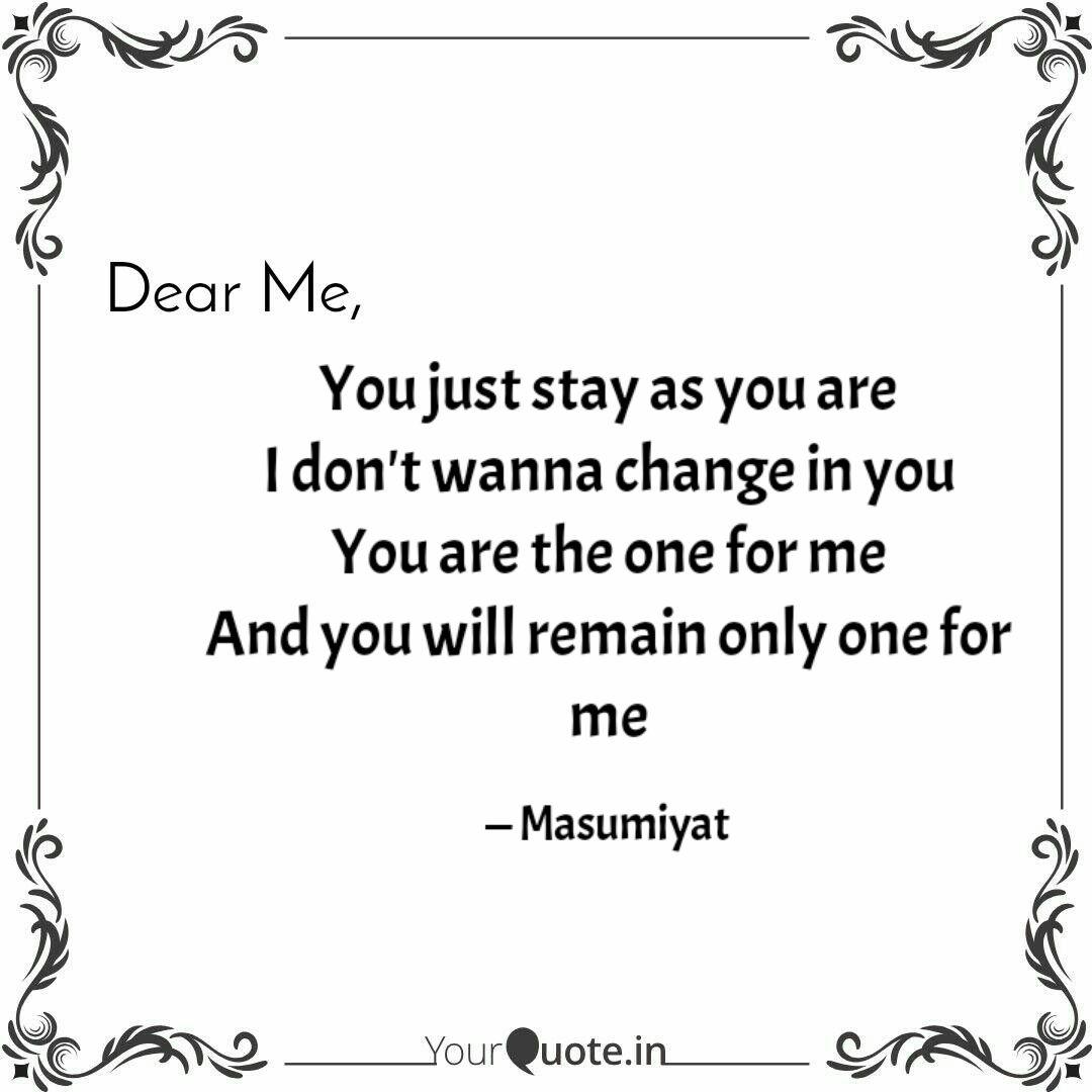 You Just Stay As You Are Quotes Writings By Samiksha Singh Yourquote