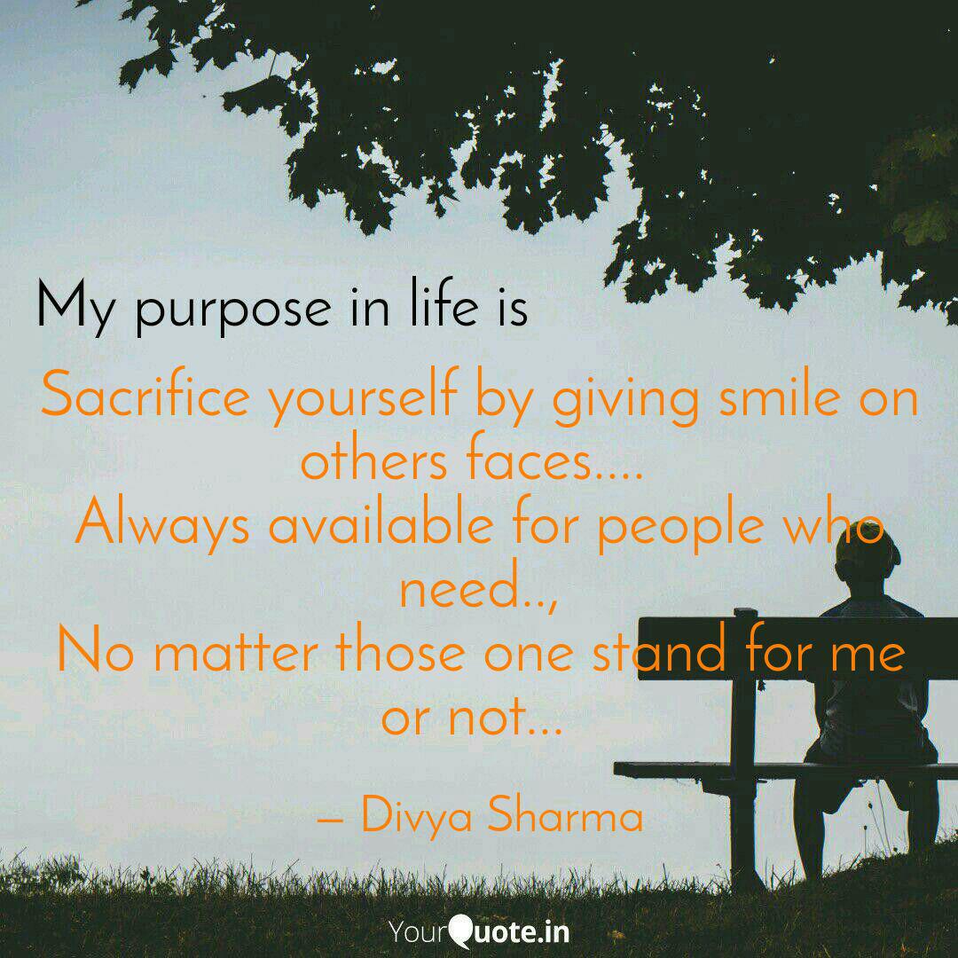 Sacrifice Yourself By Giv Quotes Writings By Divya Attray Yourquote