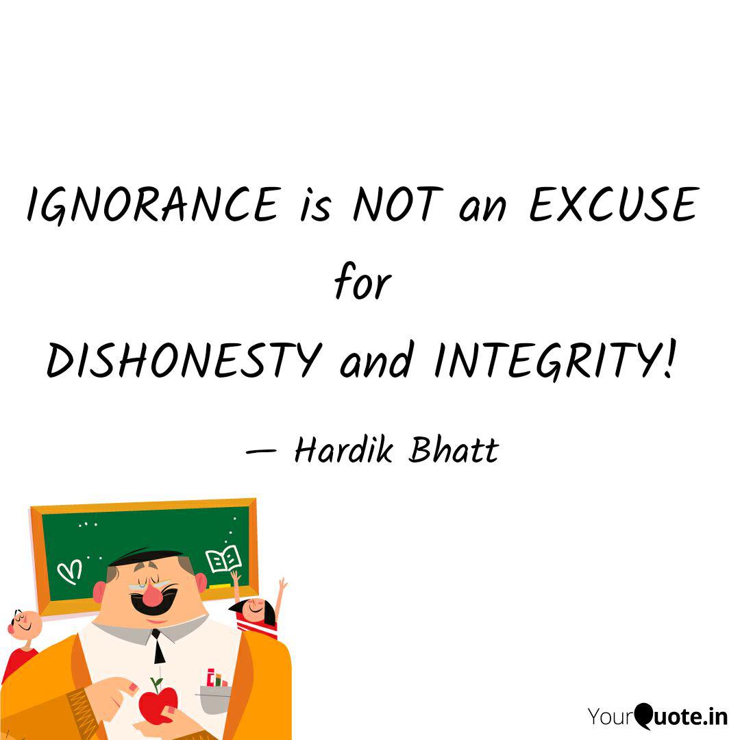 Ignorance Is Not An Excus Quotes Writings By Hardy Bouy Yourquote
