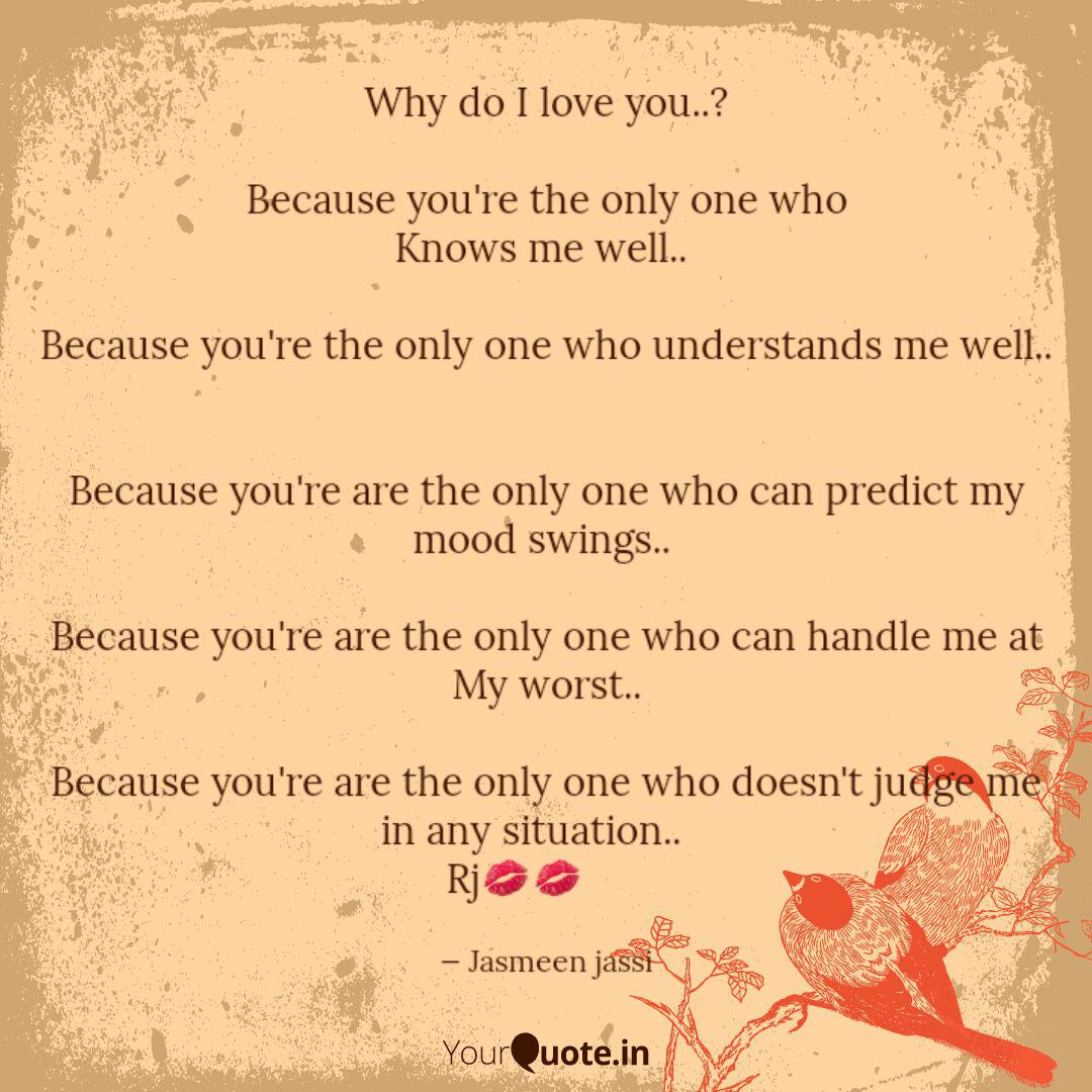 Why Do I Love You Bec Quotes Writings By Jasmeen Jassi Yourquote