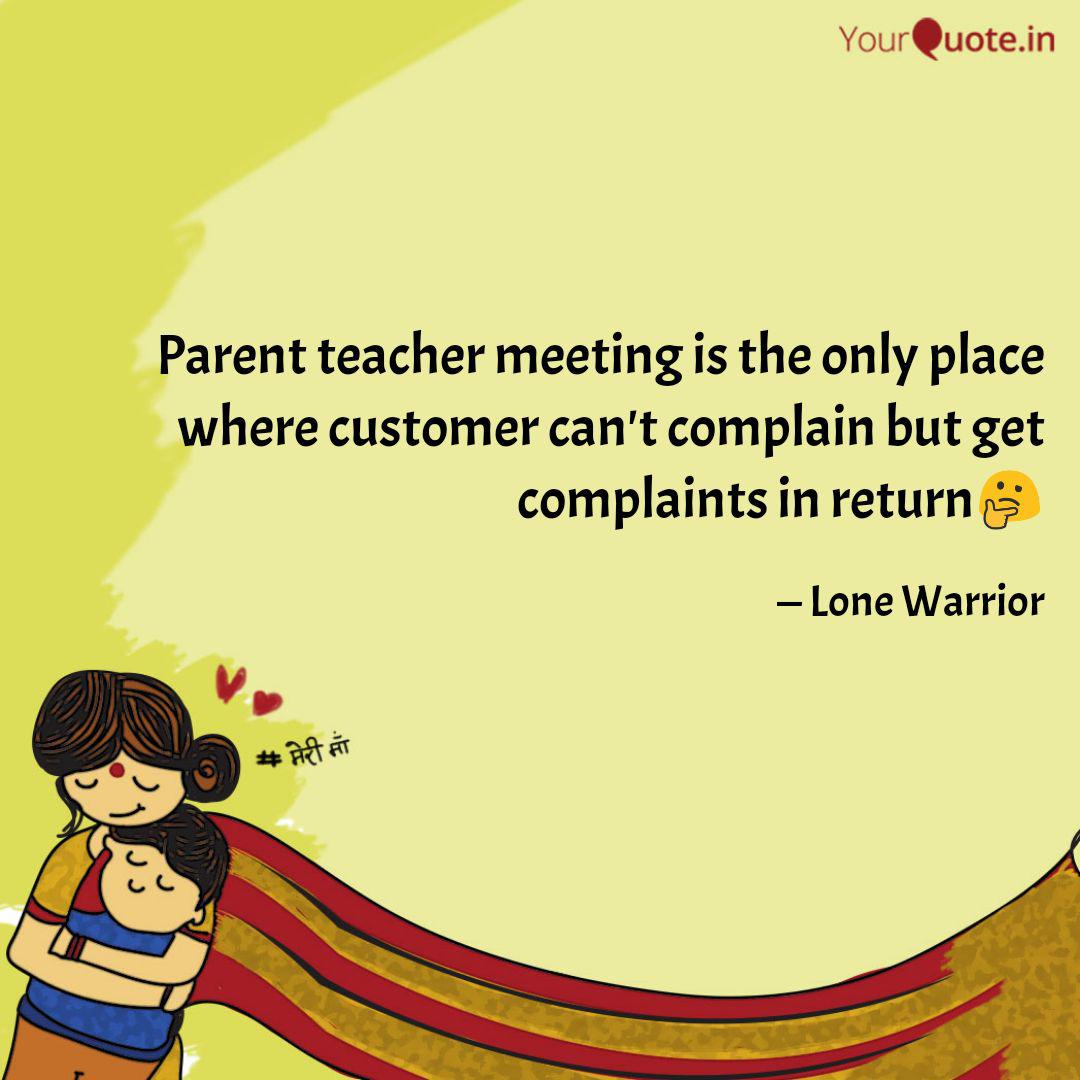 Parent Teacher Meeting Is Quotes Writings By Aranga Rajeeswar Yourquote