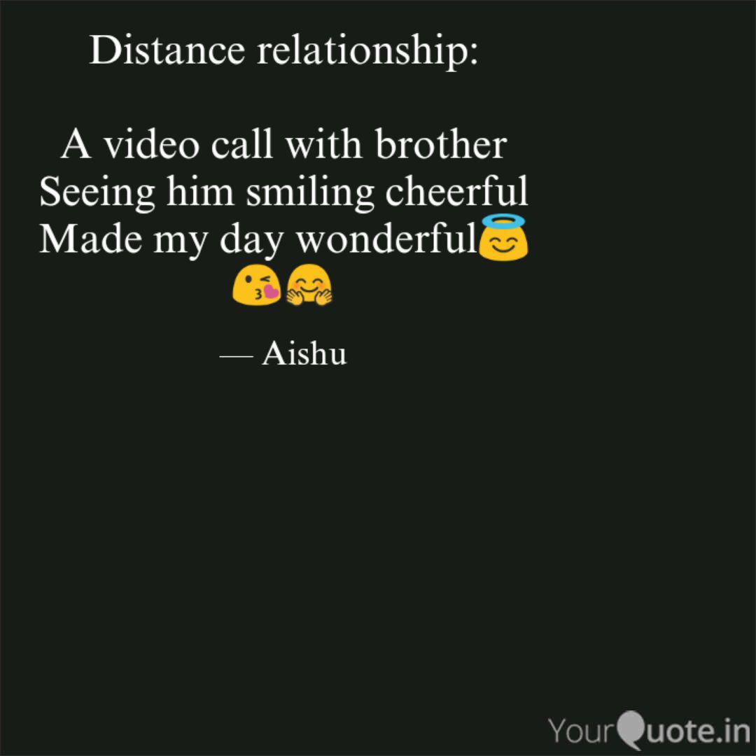 Distance Relationship A Quotes Writings By Ig Girl With Poetry Yourquote Step brothers became an instant hit when it was first released, and many of the quotes are still as hilarious as when they were first uttered. distance relationship a quotes