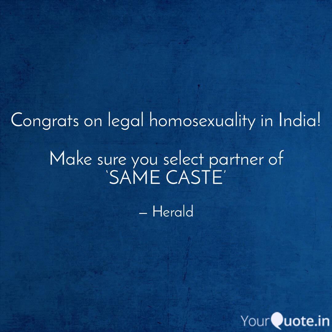 Congrats On Legal Homosex Quotes Writings By Harsh Bhavsar Yourquote Find the latest shows, biography, and artworks for sale by natvar bhavsar.