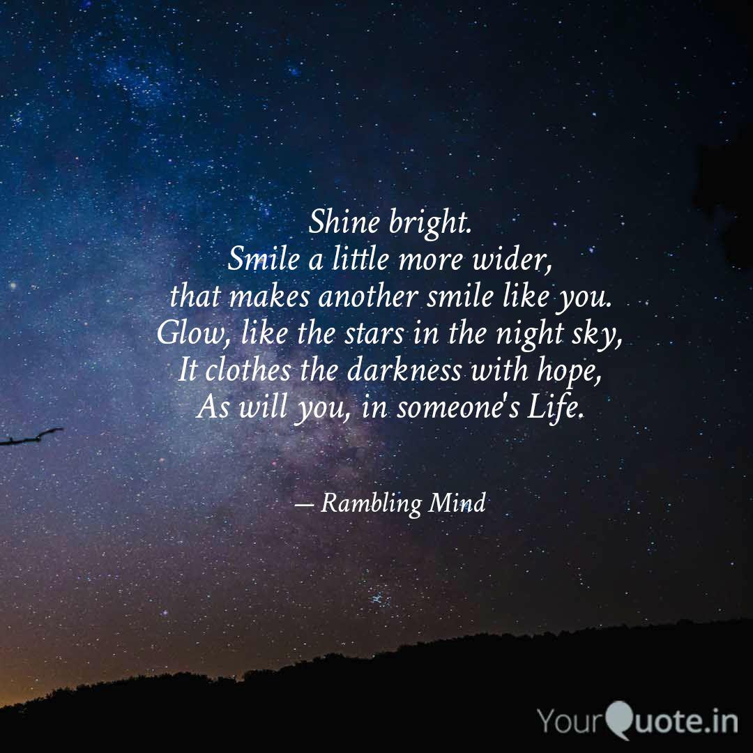 Shine Bright Smile A Lit Quotes Writings By Rambling Mind Yourquote