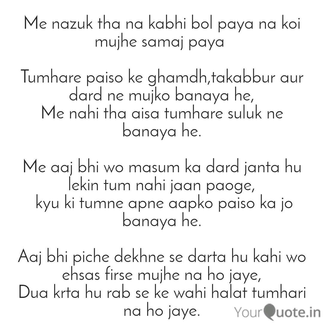 Me Nazuk Tha Na Kabhi Bol Quotes Writings By Naeem Patel Yourquote