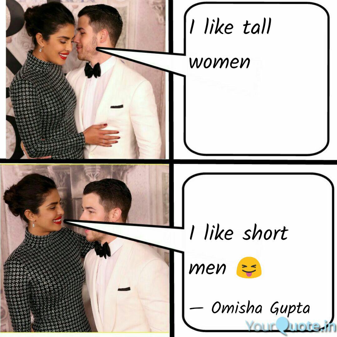 I Like Tall Women I L Quotes Writings By Gusty Notion Yourquote