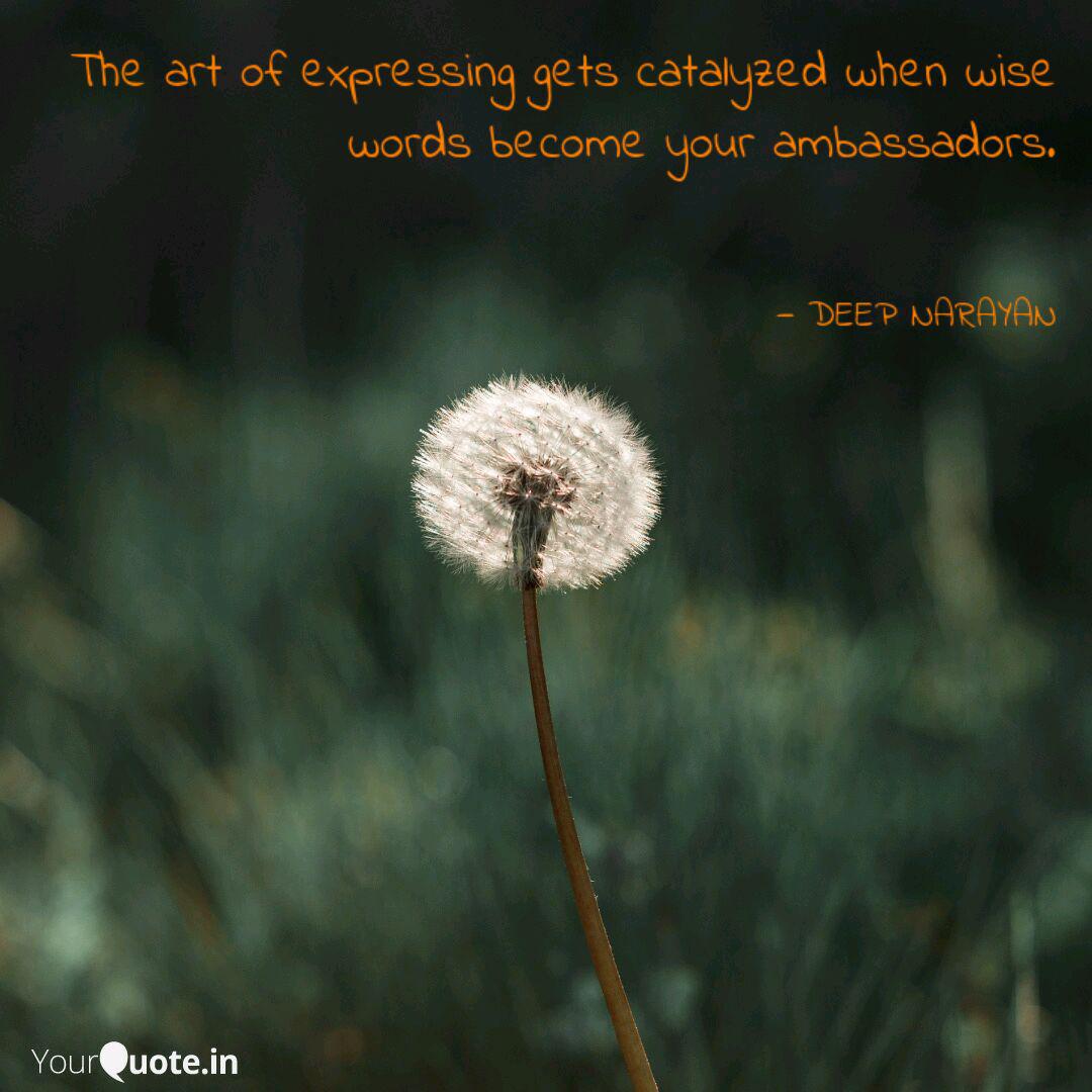 The Art Of Expressing Get Quotes Writings By Deep
