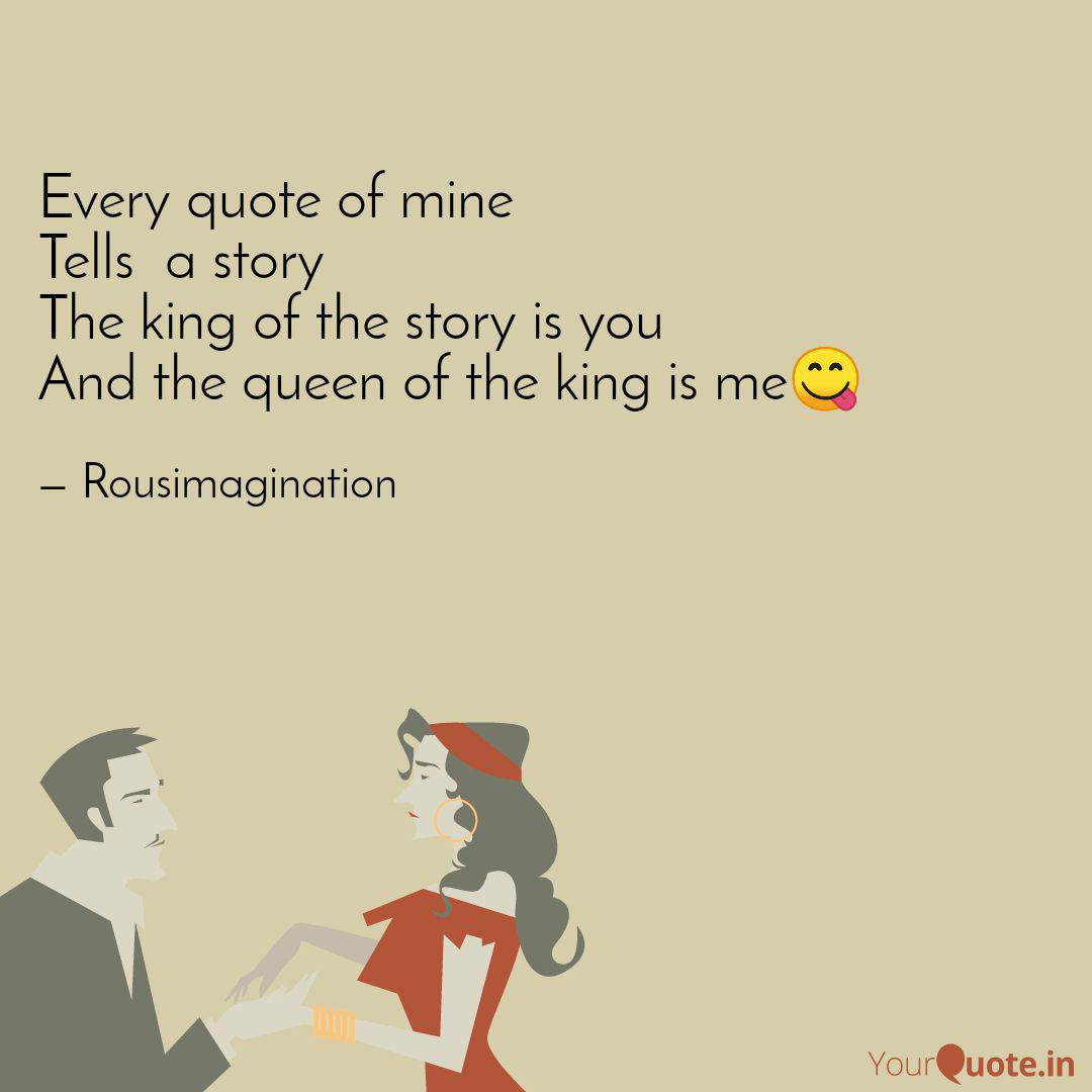 Every Quote Of Mine T Quotes Writings By Rousnug Quadri Yourquote