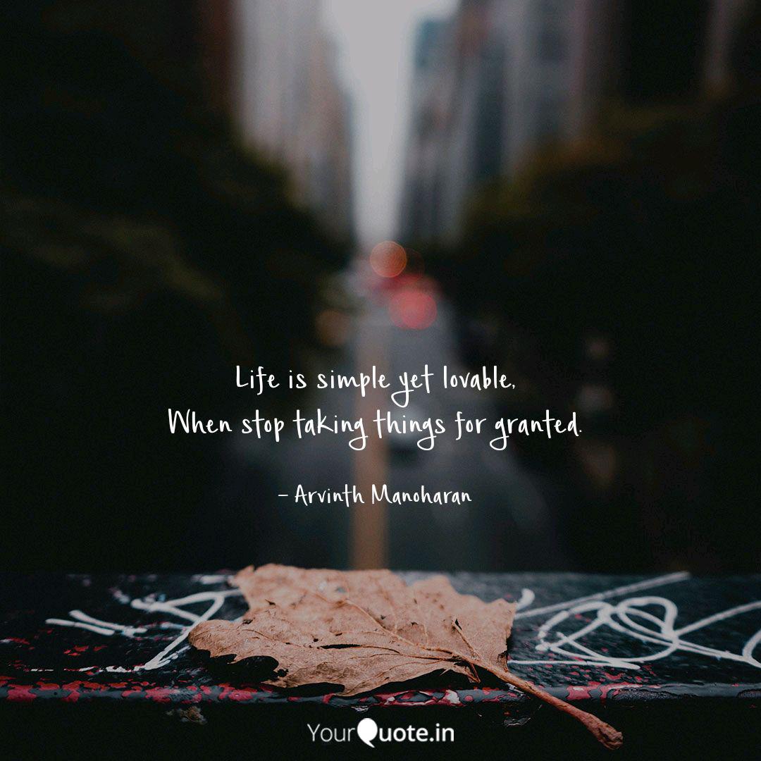 Life Is Simple Yet Lovabl Quotes Writings By Arvinth Yourquote