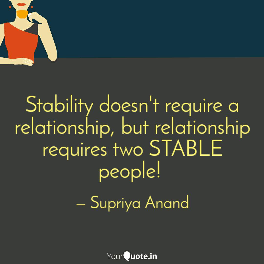 stability-doesn-t-require-quotes-writings-by-supriya-anand