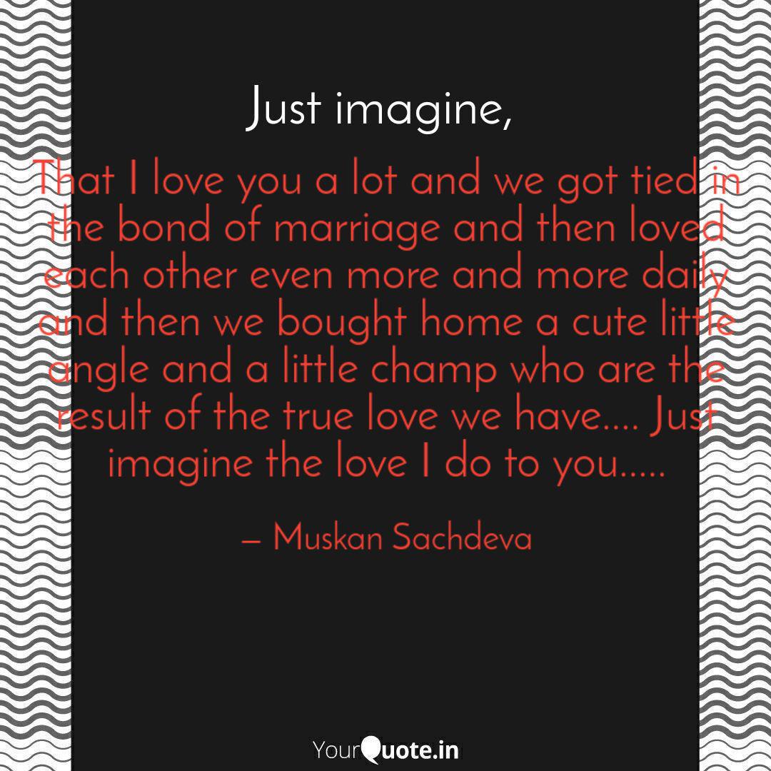 That I Love You A Lot And Quotes Writings By Muskan