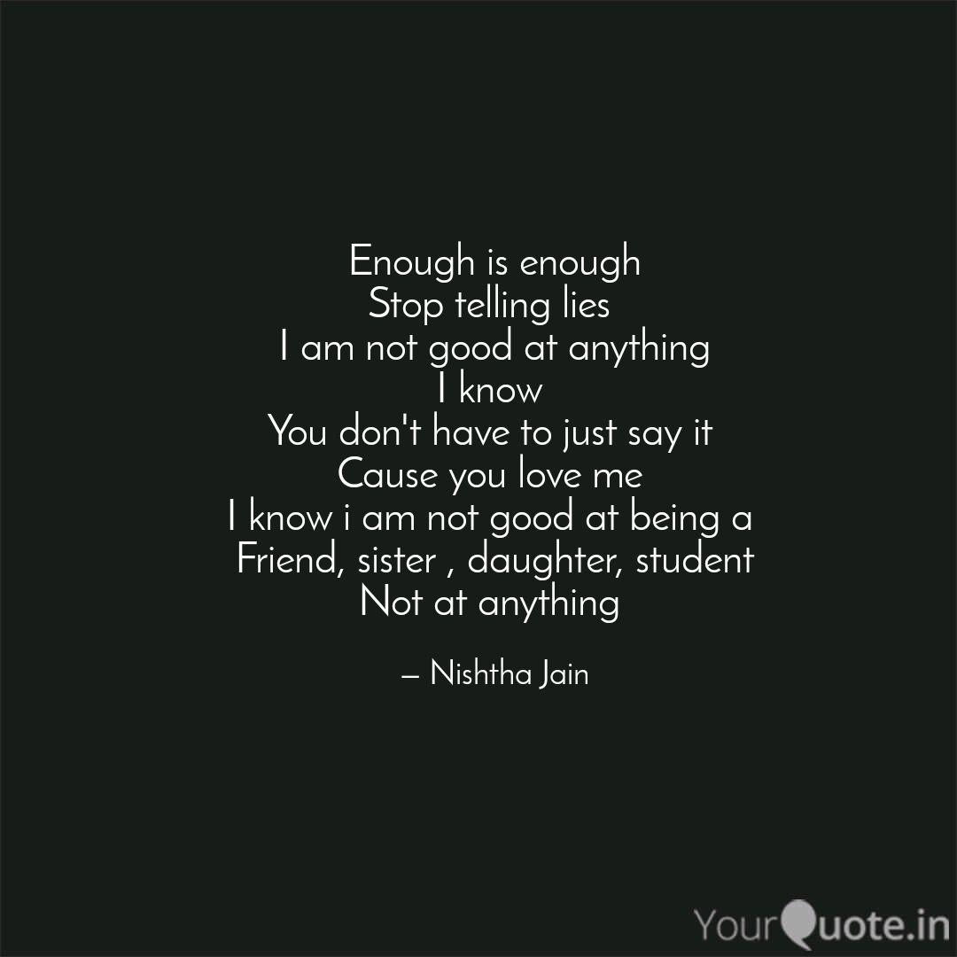 Enough Is Enough Stop Tel Quotes Writings By Nishtha Jain Yourquote