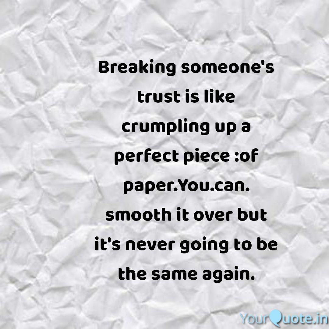 Breaking Someone S Trust Quotes Writings By Harsh Kumar Yourquote