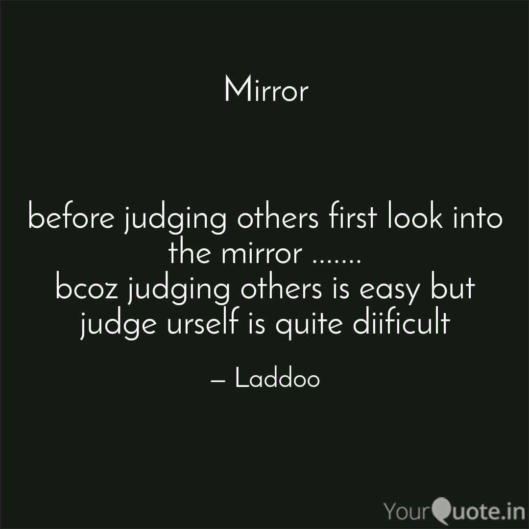 Before Judging Others Fir Quotes Writings By Abhay Singh Yourquote