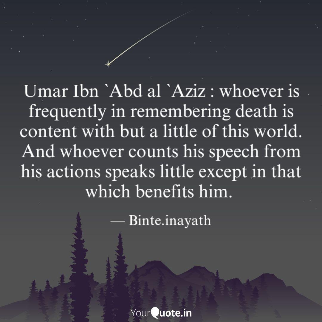 Umar Ibn Abd Al Aziz Quotes Writings By Arshi Inayath Yourquote