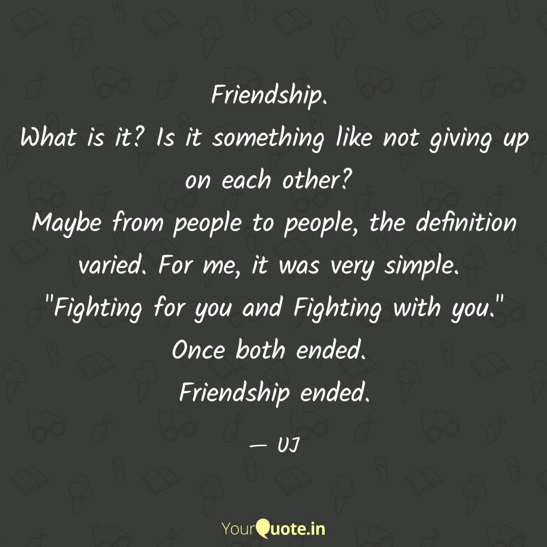 Giving Up On Friendship Quotes