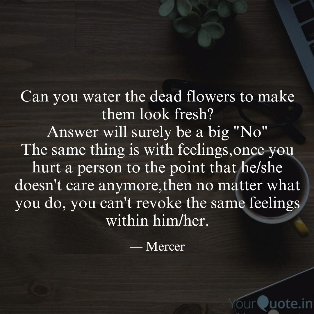 Can You Water The Dead Fl Quotes Writings By Debashish Raut Yourquote