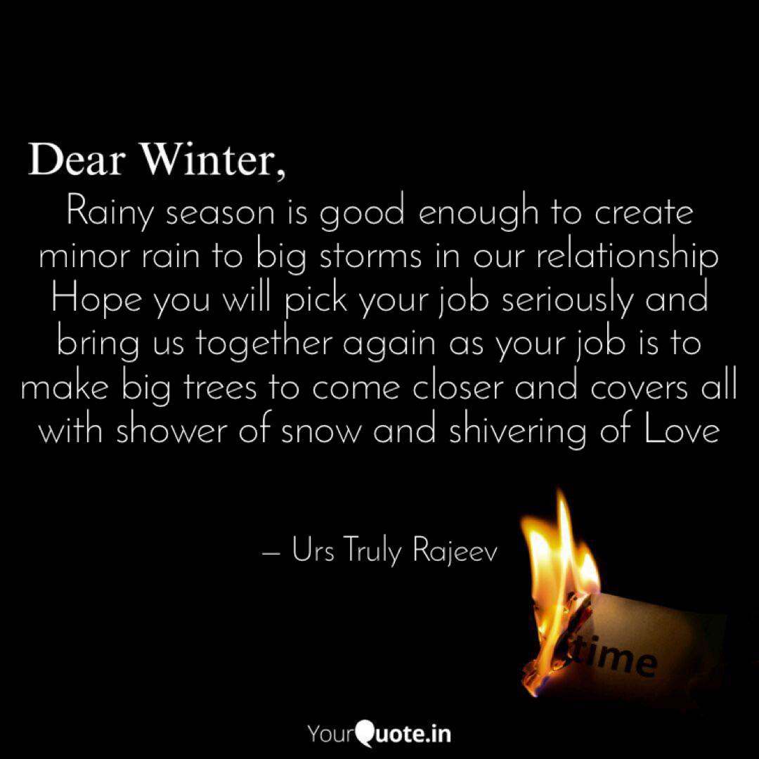 Rainy Season Is Good Enou Quotes Writings By Urs Truly