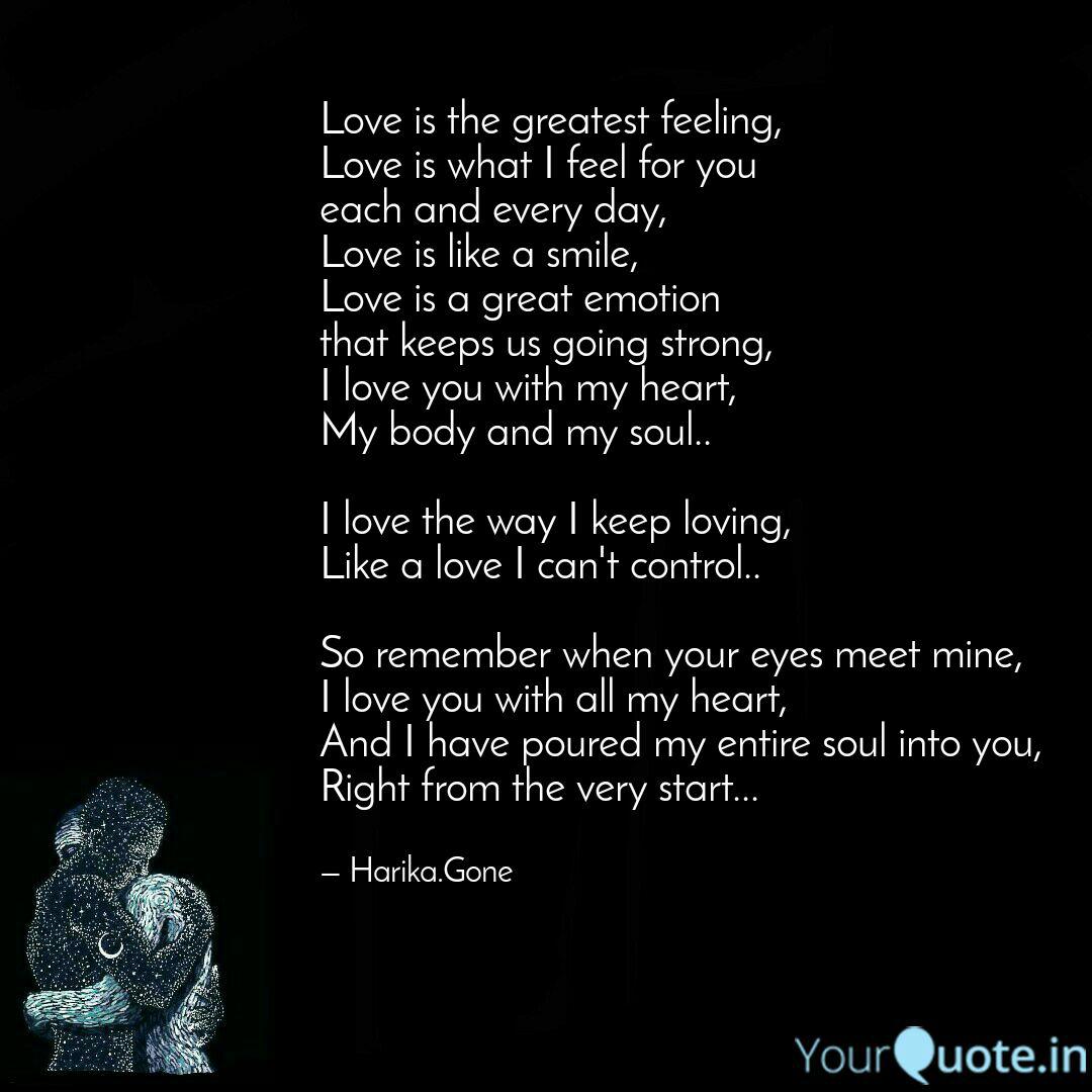 Love Is The Greatest Feel Quotes Writings By Harika Gone Yourquote Marcus.m) · siddiq ansari · marcus.m · marcus.m · ganesh katta i. love is the greatest feel quotes