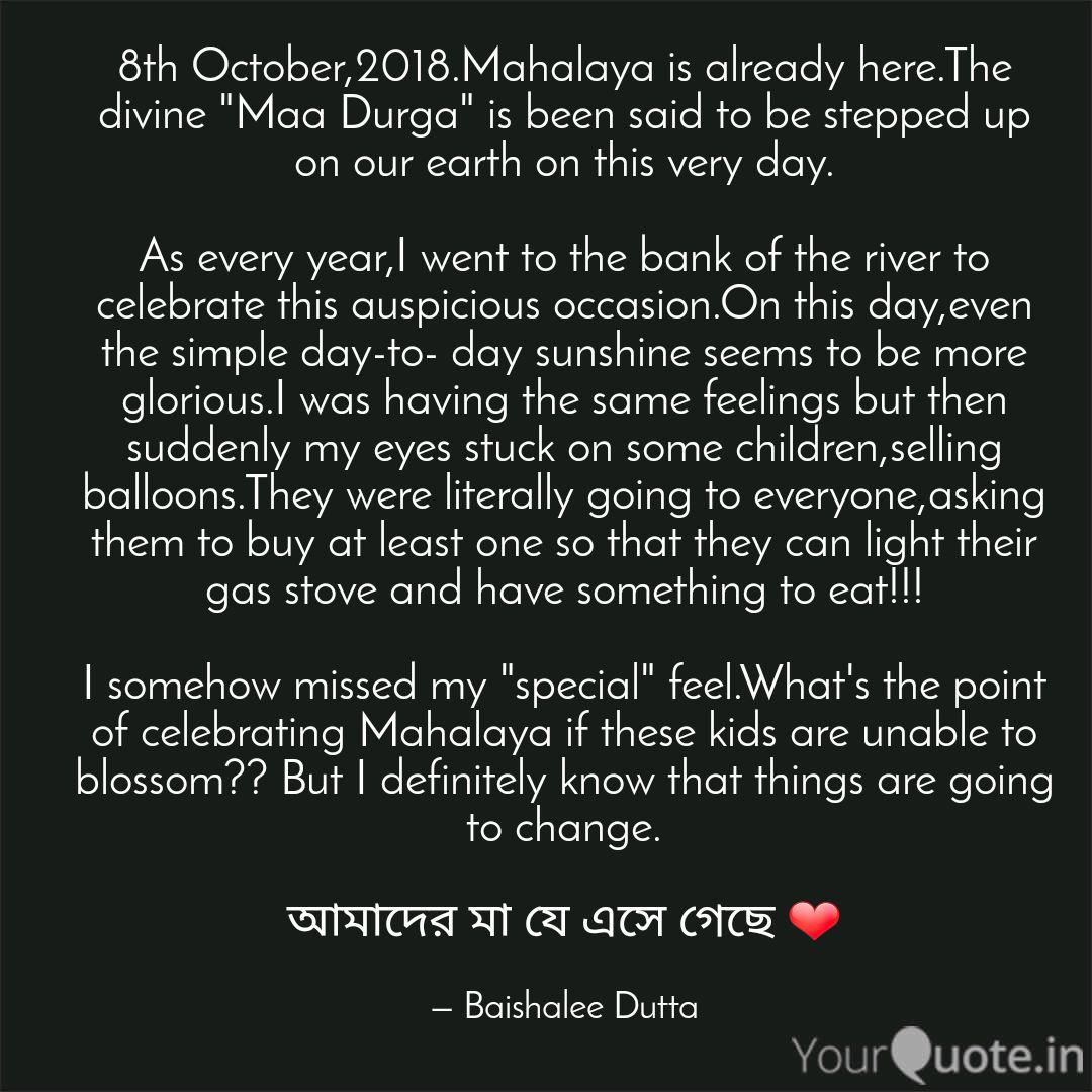 8th October 2018 Mahalaya Quotes Writings By Baishalee Dutta Yourquote Seems there are no posts with this hashtag. yourquote