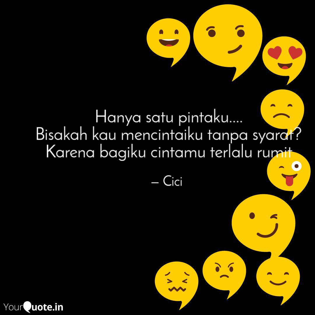 Hanya Satu Pintaku Bi Quotes Writings By Cici Yourquote