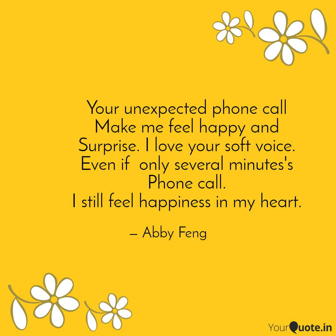 Your Unexpected Quotes Writings By Abby Feng Yourquote Find happiness quotes that are inspirational about finding true happiness. quotes writings by abby feng