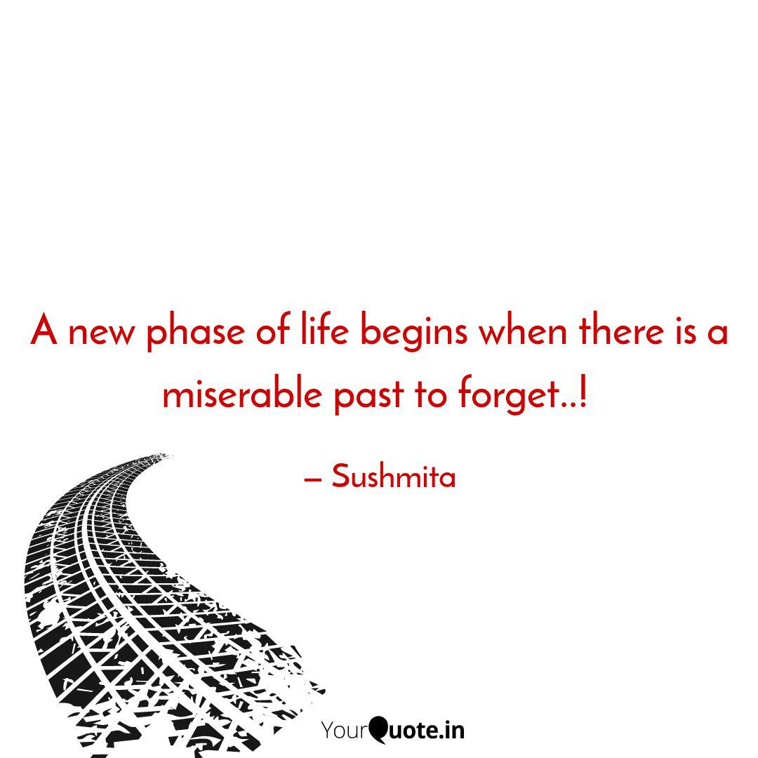 A New Phase Of Life Begin Quotes Writings By Rajput Singh Yourquote